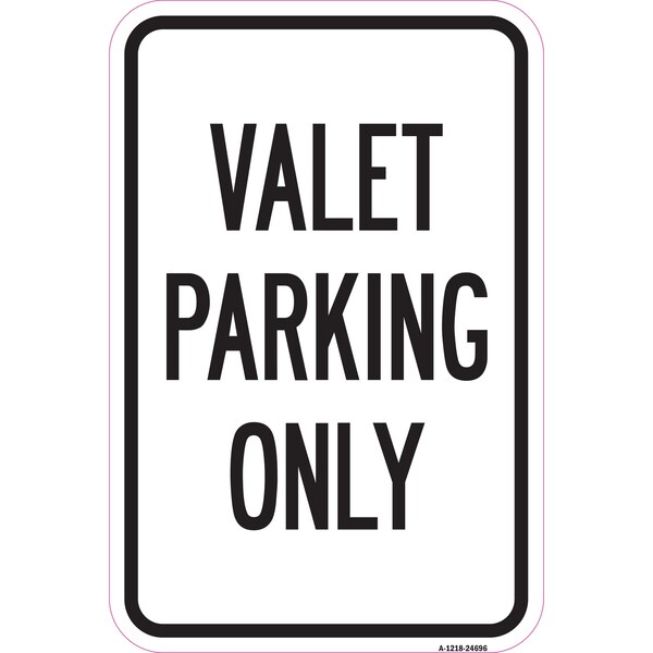 Signmission Valet Parking Only, Heavy-Gauge Aluminum Rust Proof Parking Sign, 12" x 18", A-1218-24696 A-1218-24696 - main